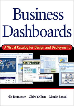 E-Book (epub) Business Dashboards von Nils H. Rasmussen, Manish Bansal, Claire Y. Chen