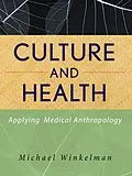 E-Book (epub) Culture and Health von Michael Winkelman