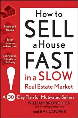 E-Book (epub) How to Sell a House Fast in a Slow Real Estate Market von William Bronchick, Ray Cooper