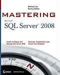 E-Book (pdf) Mastering SQL Server 2008 von Michael Lee, Gentry Bieker