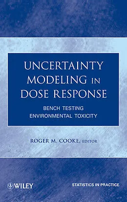 E-Book (pdf) Uncertainty Modeling in Dose Response von Roger M. Cooke