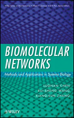 E-Book (pdf) Biomolecular Networks von Luonan Chen, Rui-Sheng Wang, Xiang-Sun Zhang