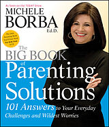 eBook (epub) Big Book of Parenting Solutions de Michele Borba