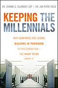 E-Book (epub) Keeping The Millennials von Joanne Sujansky, Jan Ferri-Reed