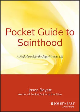 E-Book (epub) Pocket Guide to Sainthood von Jason Boyett