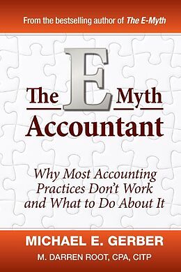 Livre Relié The E-Myth Accountant de Michael E. Gerber, M. Darren Root