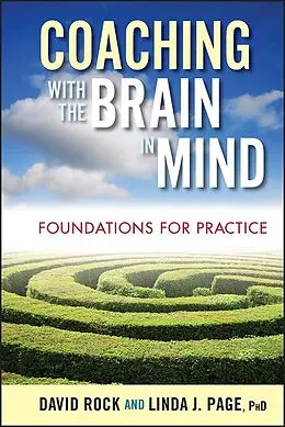 E-Book (epub) Coaching with the Brain in Mind von David Rock, Linda J. Page