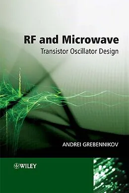 E-Book (pdf) RF and Microwave Transistor Oscillator Design von Andrei Grebennikov