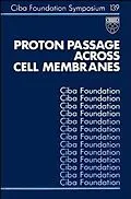 E-Book (pdf) Proton Passage Across Cell Membranes von 