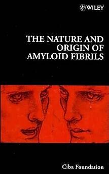 eBook (pdf) The Nature and Origin of Amyloid Fibrils de 