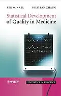 E-Book (pdf) Statistical Development of Quality in Medicine von Per Winkel, Nannan Zhang