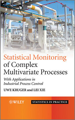 eBook (epub) Statistical Monitoring of Complex Multivatiate Processes de Uwe Kruger, Lei Xie