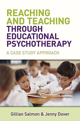 eBook (pdf) Reaching and Teaching Through Educational Psychotherapy de Gillian Salmon, Jenny Dover