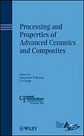 E-Book (pdf) Processing and Properties of Advanced Ceramics and Composites von Narottam P. Bansal, J. P. Singh