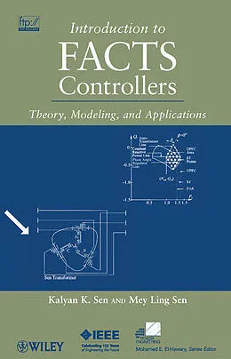 E-Book (pdf) Introduction to FACTS Controllers von Kalyan K. Sen, Mey Ling Sen
