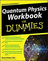 Kartonierter Einband Quantum Physics Workbook For Dummies von Holzner Steven