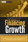 E-Book (pdf) The Handbook of Financing Growth von Kenneth H. Marks, Larry E. Robbins, Gonzalo Fernandez
