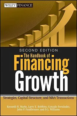 E-Book (epub) Handbook of Financing Growth von Kenneth H. Marks, Larry E. Robbins, Gonzalo Fernandez