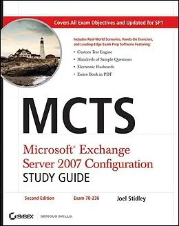 E-Book (pdf) MCTS Microsoft Exchange Server 2007 Configuration Study Guide von Joel Stidley