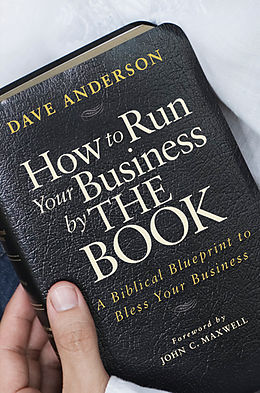 E-Book (pdf) How to Run Your Business by The Book, von Dave Anderson