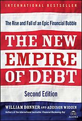 E-Book (pdf) The New Empire of Debt von Will Bonner, Addison Wiggin