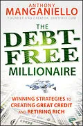 E-Book (epub) Debt-Free Millionaire von Anthony Manganiello