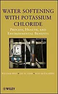 E-Book (pdf) Water Softening with Potassium Chloride von Rod McEachern, William Wist, Jay H. Lehr
