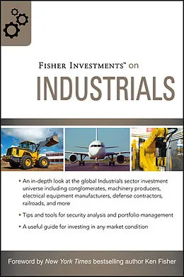 E-Book (pdf) Fisher Investments on Industrials von Matt Schrader, Andrew Teufel