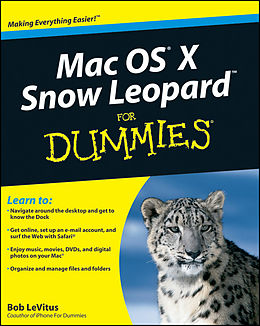 E-Book (epub) Mac OS X Snow Leopard For Dummies von Bob LeVitus