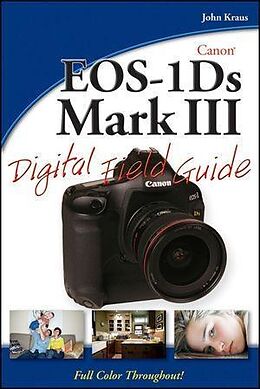 E-Book (pdf) Canon EOS-1Ds Mark III Digital Field Guide von John Kraus
