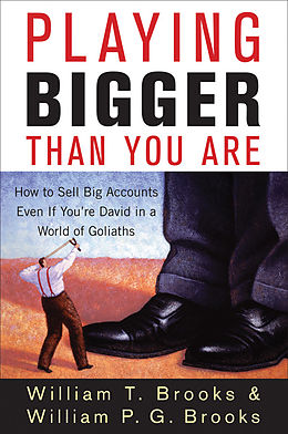 eBook (pdf) Playing Bigger Than You Are de William T. Brooks, William P. G. Brooks