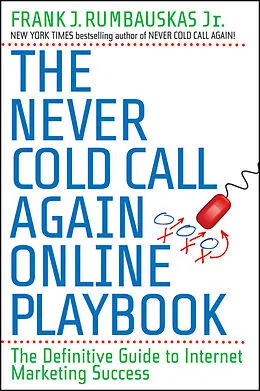 E-Book (epub) Never Cold Call Again Online Playbook von Frank J. Rumbauskas