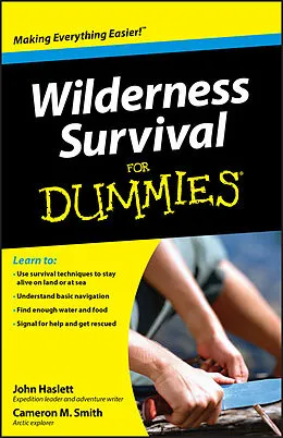 E-Book (pdf) Wilderness Survival For Dummies von Cameron M. Smith, John F. Haslett
