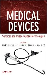 Fester Einband Medical Devices von Culjat Martin, Singh Rahul, Lee Hua