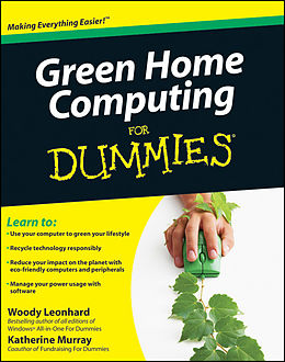 E-Book (pdf) Green Home Computing For Dummies von Woody Leonhard, Katherine Murray
