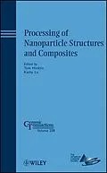 E-Book (pdf) Processing of Nanoparticle Structures and Composites von 