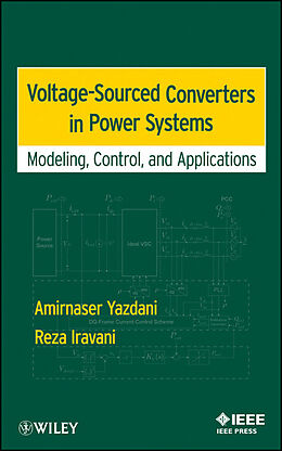 E-Book (pdf) Voltage-Sourced Converters in Power Systems von Amirnaser Yazdani, Reza Iravani