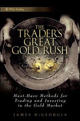 E-Book (pdf) The Trader's Great Gold Rush von James DiGeorgia