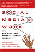 E-Book (pdf) Social Media at Work von Arthur L. Jue, Jackie Alcalde Marr, Mary Ellen Kassotakis