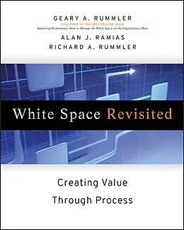 E-Book (pdf) White Space Revisited von Geary A. Rummler, Alan Ramias, Richard A. Rummler