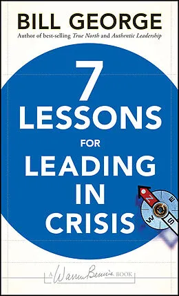 E-Book (pdf) Seven Lessons for Leading in Crisis von Bill George