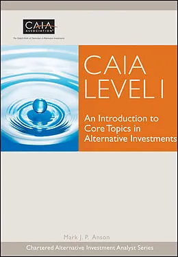 E-Book (epub) CAIA Level I von Mark J. P. Anson