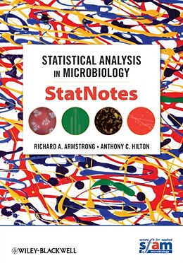 Kartonierter Einband Statistical Analysis in Microbiology von Richard A. Armstrong, Anthony C. Hilton