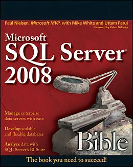 E-Book (pdf) Microsoft SQL Server 2008 Bible von Paul Nielsen, Uttam Parui