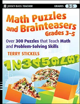 E-Book (epub) Math Puzzles and Brainteasers, Grades 3-5 von Terry Stickels