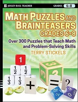 E-Book (pdf) Math Puzzles and Brainteasers, Grades 6-8 von Terry Stickels