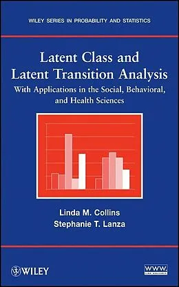 E-Book (pdf) Latent Class and Latent Transition Analysis von Linda M. Collins, Stephanie T. Lanza