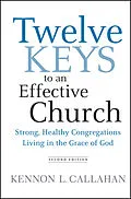 E-Book (epub) Twelve Keys to an Effective Church von Kennon L. Callahan