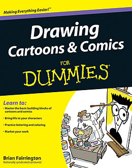 eBook (epub) Drawing Cartoons and Comics For Dummies de Brian Fairrington