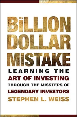 E-Book (epub) Billion Dollar Mistake von Stephen L. Weiss